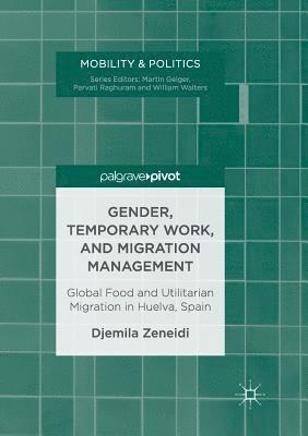 bokomslag Gender, Temporary Work, and Migration Management