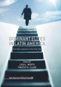 bokomslag Dominant Elites in Latin America