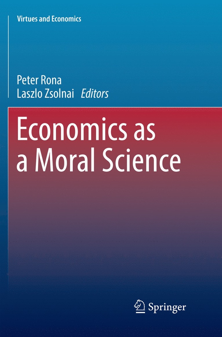 Economics as a Moral Science 1