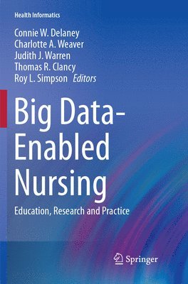 Big Data-Enabled Nursing 1