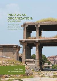 bokomslag India as an Organization: Volume One