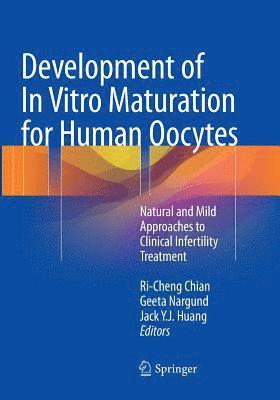 bokomslag Development of In Vitro Maturation for Human Oocytes