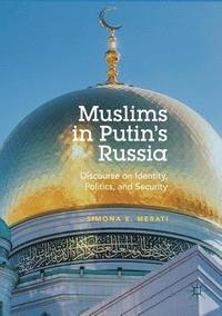 bokomslag Muslims in Putin's Russia