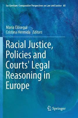 Racial Justice, Policies and Courts' Legal Reasoning in Europe 1