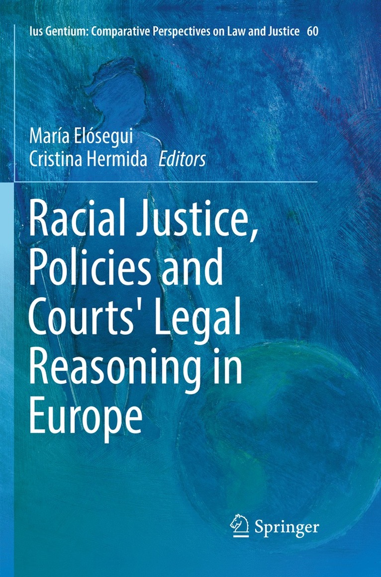 Racial Justice, Policies and Courts' Legal Reasoning in Europe 1