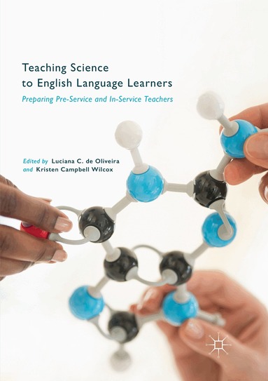 Luciana C. de Oliveira, Kristen Campbell Wilcox - Teaching Science to English Language Learners, Häftad