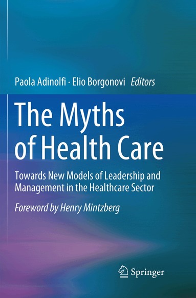 Paola Adinolfi, Elio Borgonovi - Myths of Health Care, Häftad