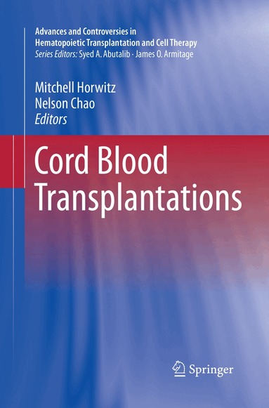 Mitchell Horwitz, Nelson Chao - Cord Blood Transplantations, Häftad