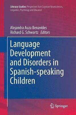 bokomslag Language Development and Disorders in Spanish-speaking Children
