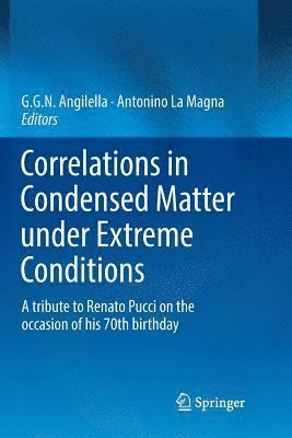Correlations in Condensed Matter under Extreme Conditions 1