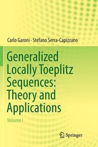 bokomslag Generalized Locally Toeplitz Sequences: Theory and Applications