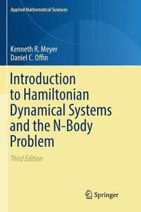 bokomslag Introduction to Hamiltonian Dynamical Systems and the N-Body Problem