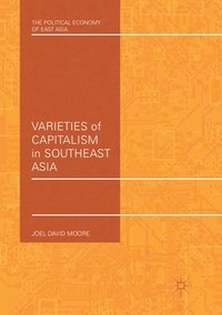 bokomslag Varieties of Capitalism in Southeast Asia