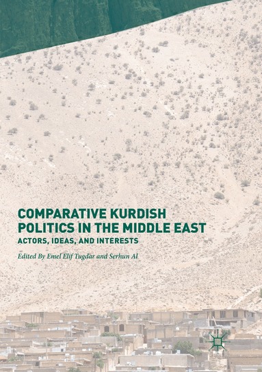 Emel Elif Tugdar, Serhun Al - Comparative Kurdish Politics in the Middle East, Häftad