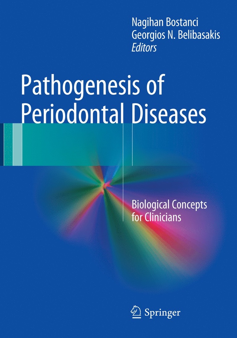 Nagihan Bostanci, Georgios N. Belibasakis - Pathogenesis of Periodontal Diseases, Häftad