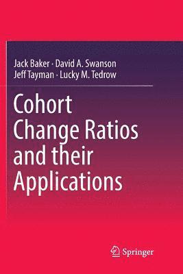 Cohort Change Ratios and their Applications