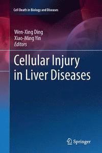 bokomslag Cellular Injury in Liver Diseases