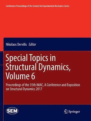 Nikolaos Dervilis - Special Topics in Structural Dynamics, Volume 6, Häftad