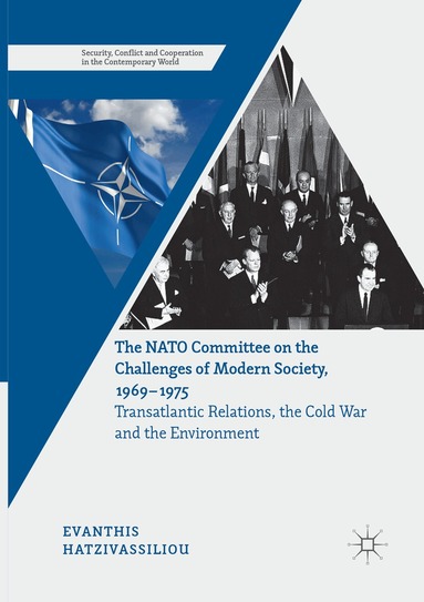 Evanthis Hatzivassiliou - NATO Committee on the Challenges of Modern Society, 1969–1975, Häftad