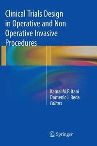 bokomslag Clinical Trials Design in Operative and Non Operative Invasive Procedures