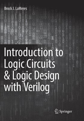 bokomslag Introduction to Logic Circuits & Logic Design with Verilog