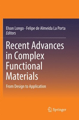 Recent Advances in Complex Functional Materials 1