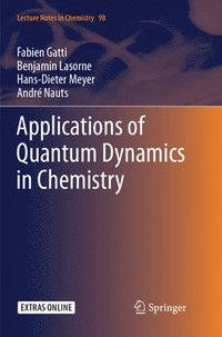 bokomslag Applications of Quantum Dynamics in Chemistry