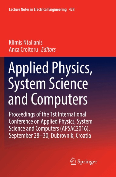 Klimis Ntalianis, Anca Croitoru - Applied Physics, System Science and Computers, Häftad