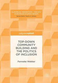 bokomslag Top-down Community Building and the Politics of Inclusion