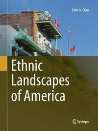 bokomslag Ethnic Landscapes of America