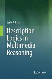 bokomslag Description Logics in Multimedia Reasoning