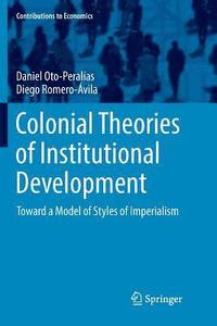 bokomslag Colonial Theories of Institutional Development