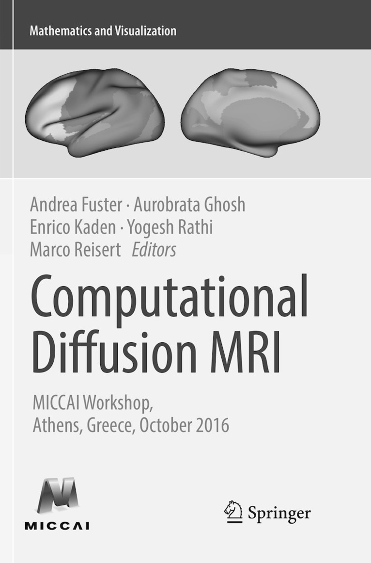 Andrea Fuster, Aurobrata Ghosh, Enrico Kaden, Yogesh Rathi, Marco Reisert - Computational Diffusion MRI, Häftad