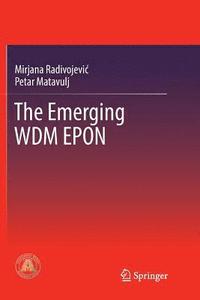 bokomslag The Emerging WDM EPON