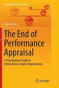 bokomslag The End of Performance Appraisal