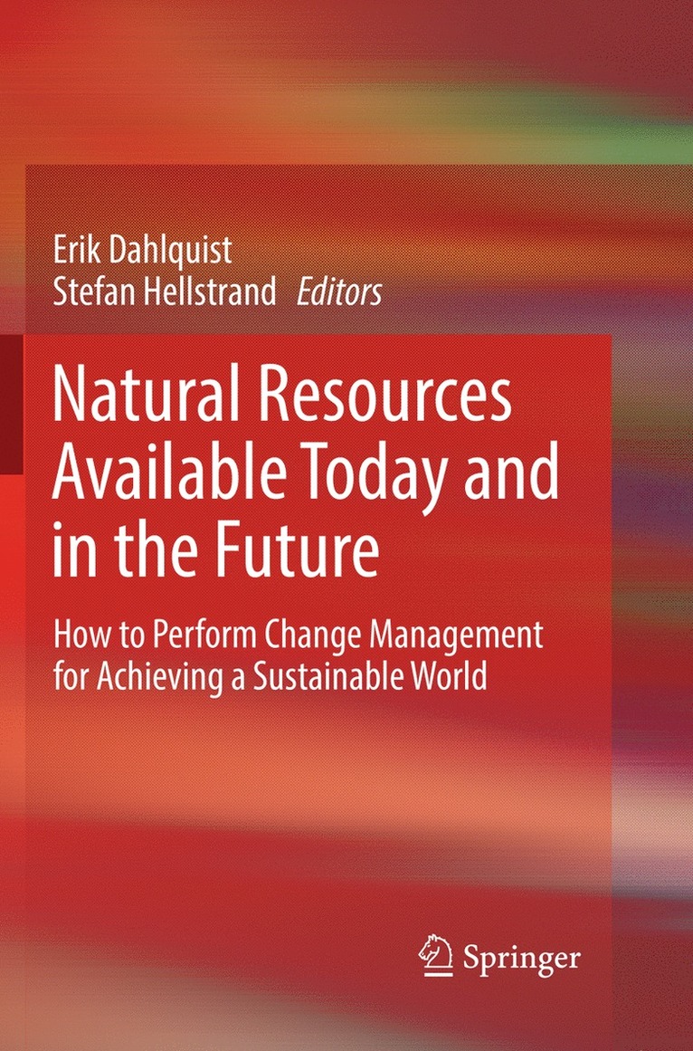 Erik Dahlquist, Stefan Hellstrand - Natural Resources Available Today and in the Future, Häftad