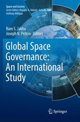 Global Space Governance: An International Study 1