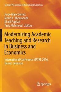 bokomslag Modernizing Academic Teaching and Research in Business and Economics