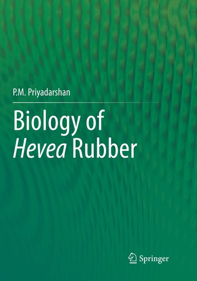 P.M. Priyadarshan - Biology of Hevea Rubber, Häftad