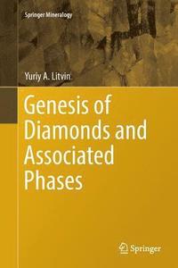 bokomslag Genesis of Diamonds and Associated Phases