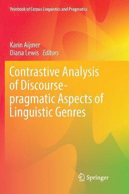bokomslag Contrastive Analysis of Discourse-pragmatic Aspects of Linguistic Genres