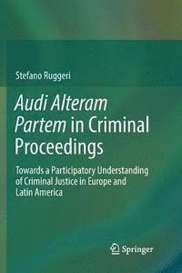 bokomslag Audi Alteram Partem in Criminal Proceedings