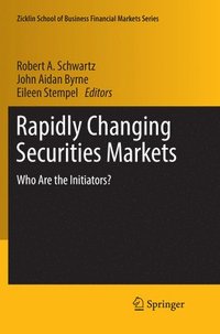 bokomslag Rapidly Changing Securities Markets
