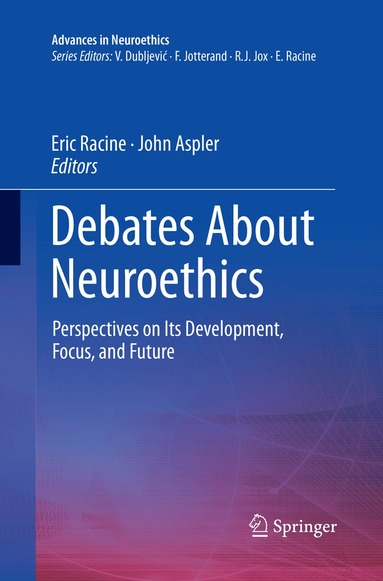 Eric Racine, John Aspler - Debates About Neuroethics, Häftad