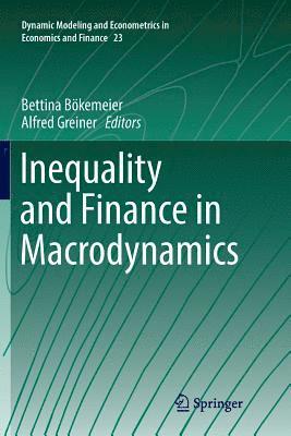 Inequality and Finance in Macrodynamics 1