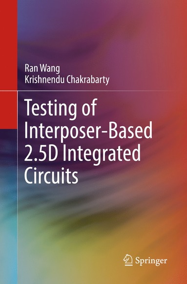 bokomslag Testing of Interposer-Based 2.5D Integrated Circuits