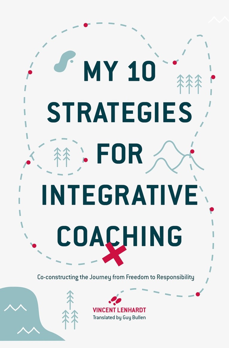 Vincent Lenhardt - My 10 Strategies for Integrative Coaching, Häftad