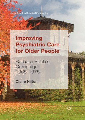 bokomslag Improving Psychiatric Care for Older People