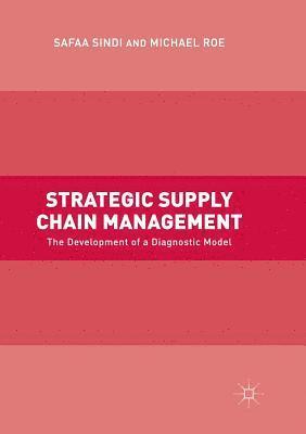 Strategic Supply Chain Management