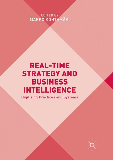 Marko Kohtamäki - Real-time Strategy and Business Intelligence, Häftad